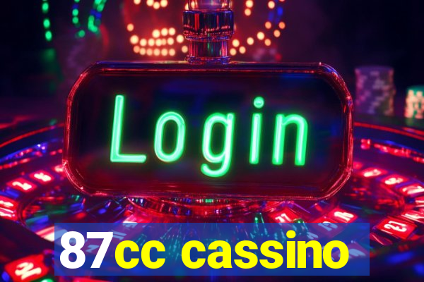 87cc cassino